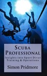 Scuba Professional - Simon Pridmore - 9781386175995