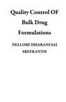 Quality Control OF Bulk Drug Formulations - NELLORE DHARANI SAI SREEKANTH - 9781386179924