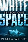 WhiteSpace: Season One - Sean Platt ; David W. Wright - 9781386188537