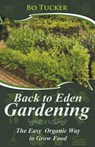 Back to Eden Gardening - Bo Tucker - 9781386196419