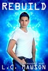 Rebuild - L.C. Mawson - 9781386198604
