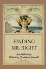 Finding Mr. Right - Christina Hamlett - 9781386212072