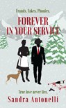 Forever in Your Service - Sandra Antonelli - 9781386218654