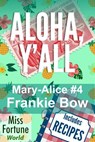 Aloha, Y'all - Frankie Bow - 9781386223214