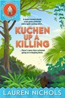Kuchen up a Killing - Lauren Nichols - 9781386227205