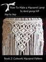 Macramé Lamp: Cut Work Pattern - David Hill - 9781386232988
