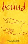 Bound - Vijaya Bodach - 9781386244301