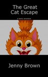 The Great Cat Escape - Jenny Brown - 9781386272397