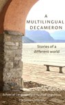 A Multilingual Decameron: Stories of a Different World - School of Languages and Applied Linguistics The Open University - 9781386275886