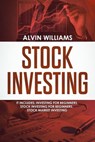 Stock Investing - Alvin Williams - 9781386331322