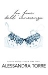 La Fine dell'Innocenza - Alessandra Torre - 9781386334279
