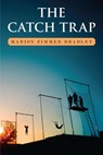 The Catch Trap - Marion Zimmer Bradley - 9781386341093