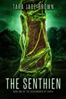 The Senthien - Tara Jade Brown - 9781386343417