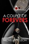 A Couple of Forevers - Michelle De Leon - 9781386358138
