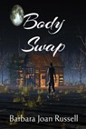 Body Swap - Barbara Joan Russell - 9781386368830
