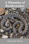 A Rhumba of Rattlesnakes - Elisabeth Waters - 9781386382058