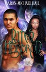 Rites of Heirdron: Science Fantasy Romance - Aaron-Michael Hall - 9781386383215