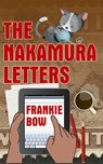 The Nakamura Letters - Frankie Bow - 9781386407775