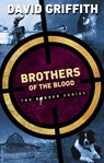 Brothers of the Blood - David Griffith - 9781386412151