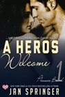 A Hero's Welcome - Jan Springer - 9781386429524