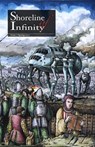 Shoreline of Infinity 7 - David L Clements ; Davyne DeSye ; Dan Grace ; Katie Gray ; Terry Jackman ; Tim Major ; Daniel Soule ; Shannon Connor Winward ; Jane Yolen ; Ruth EJ Booth - 9781386452096