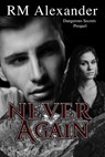 Never Again - RM Alexander - 9781386452904