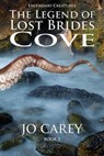 The Legend of Lost Brides Cove - Jo Carey - 9781386471097