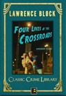 Four Lives at the Crossroads - Lawrence Block - 9781386472193