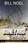 Boneyard Beach - Bill Noel - 9781386487913