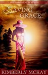 Saving Grace - Kimberly McKay - 9781386494850