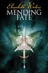 Mending Fate - Elisabeth Waters - 9781386495208