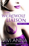 The Werewolf Liaison Part 1 - Vivi Anna - 9781386496861