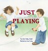 Just Playing - Anita Wadley Schlaht - 9781386498919