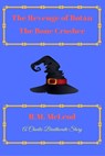 The Revenge of Botan the Bone Crusher - R.M. McLeod - 9781386506065