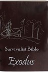 Survivalist Bible: Exodus - Heidi Angell - 9781386513681