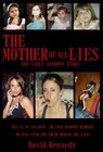 The Mother of all Lies The Casey Anthony Story - David Kennedy - 9781386526469