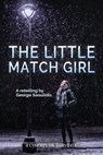 The Little Match Girl - George Saoulidis - 9781386538677