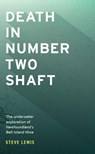 Death in Number Two Shaft - Steve Lewis - 9781386555049