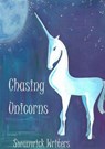 Chasing Unicorns - Elizabeth Ducie ; Val Willaimson ; Brian Lockett ; Fay Wentworth ; Maggie Kay ; Julia Pattison ; Helen Ellwood ; Elizabeth Hopkinson ; Katy Clarke ; Pat Belford - 9781386556305