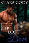 Her Lost Bear - Clara Cody - 9781386563471