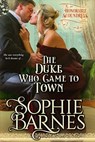 The Duke Who Came to Town - Sophie Barnes - 9781386581703