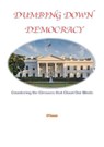 Dumbing Down Democracy - Dr. Bob O'Connor - 9781386585671