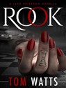 Rook - Tom Watts - 9781386590224