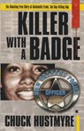 Killer With a Badge - Chuck Hustmyre - 9781386629276
