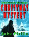 Sherlock Holmes Christmas Magic - John Pirillo - 9781386638827