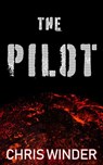 The Pilot - Chris Winder - 9781386668909