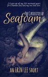 The Curiosities of Seafoam - Erin Lee - 9781386688204