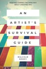 An Artist's Survival Guide - Malcolm Dewey - 9781386708520