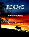 Flame - Robert R. Green - 9781386720300