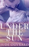 Under the Sun - Jude Ouvrard - 9781386732785